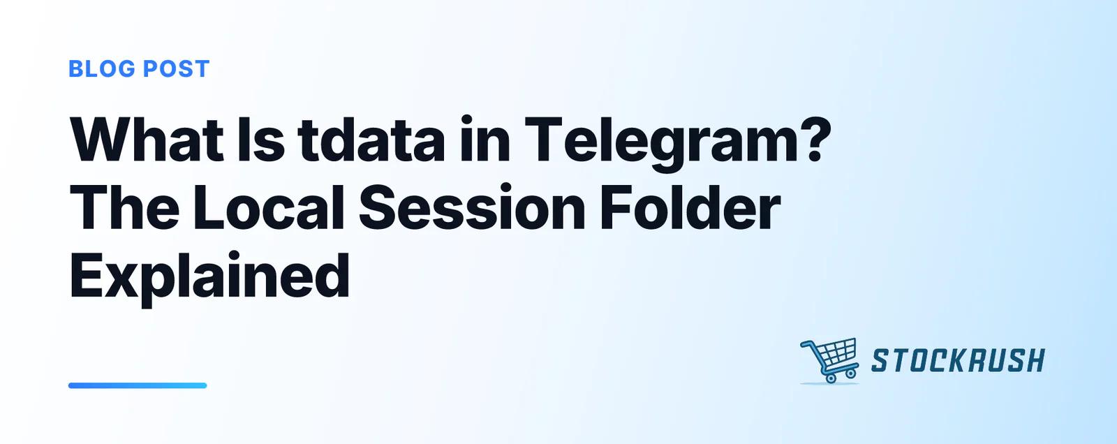 텔레그램 tdata란 무엇인가: 로컬 세션 폴더 완전 정리